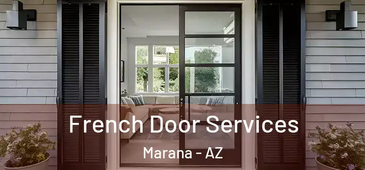  French Door Services Marana - AZ