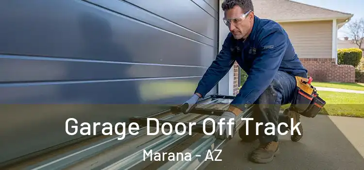  Garage Door Off Track Marana - AZ