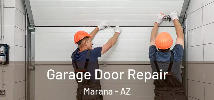  Garage Door Repair Marana - AZ