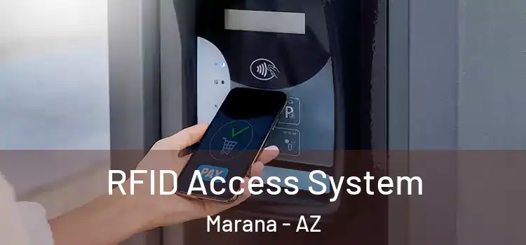  RFID Access System Marana - AZ