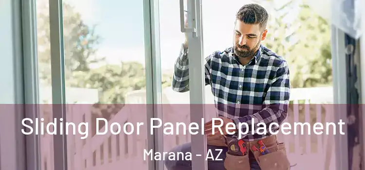  Sliding Door Panel Replacement Marana - AZ