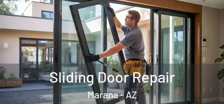  Sliding Door Repair Marana - AZ